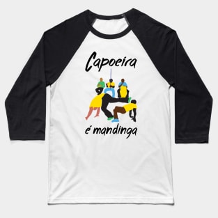 capoeira é mandinga Baseball T-Shirt